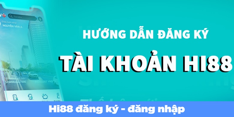 Những lý do người chơi nên chọn đăng ký nhà cái Hi88